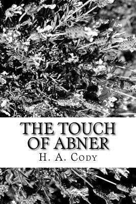 bokomslag The Touch of Abner