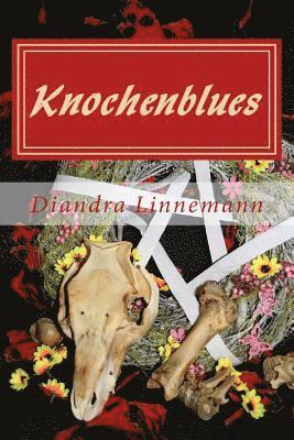 Diandra Linnemann - Knochenblues, Häftad