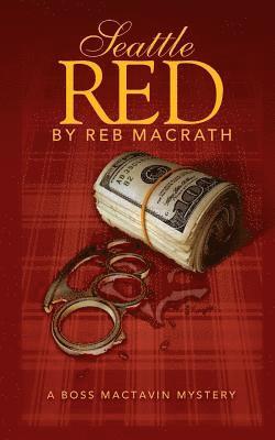 bokomslag Seattle Red: The Fourth Boss MacTavin Action Mystery