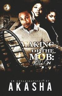 bokomslag Making of the Mob: Killa City