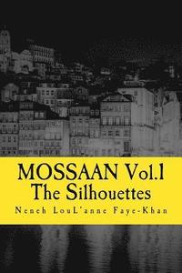 bokomslag Mossaan: Silhouettes