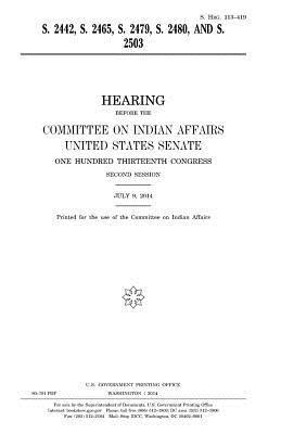United States Senate, Committee On Indian Affairs 1993 - S. 2442, S. 2465, S. 2479, S. 2480, and S. 2503, Häftad