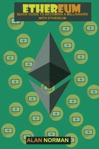 bokomslag Ethereum: Quick guide to becoming a millionaire with Ethereum