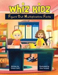 bokomslag Whiz Kidz Figure Out Multiplication Facts