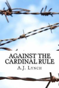 bokomslag Against the Cardinal Rule