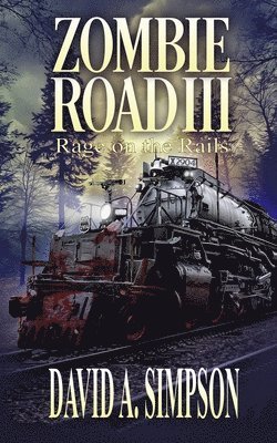 Zombie Road III: Rage on the Rails 1