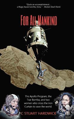 C. Stuart Hardwick - For All Mankind, Häftad