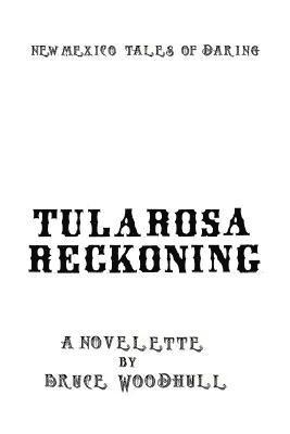 Tularosa Reckoning 1