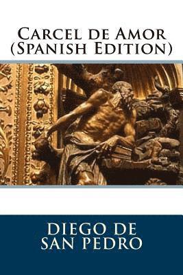 Carcel de Amor (Spanish Edition) 1