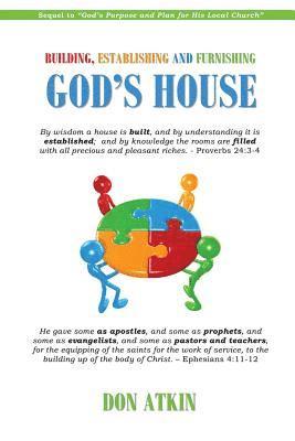 Building, Establishing and Furnishing God's House 1