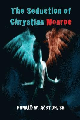 bokomslag The Seduction: of Chrystian Monroe