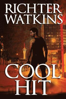 Cool Hit: A Marco Cruz Novel 1