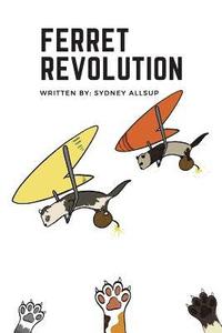 bokomslag Ferret Revolution