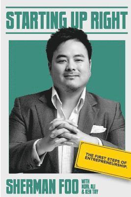 Norl Ali, Ken Tay - Starting Up Right: The First Steps of Entrepreneurship, Häftad