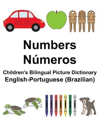 bokomslag English-Portuguese (Brazilian) Numbers/Números Children's Bilingual Picture Dictionary