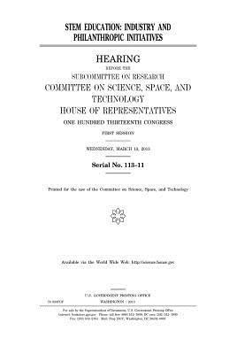 United States House of Representatives, Committee On Science - STEM education: industry and philanthropic initiatives, Häftad