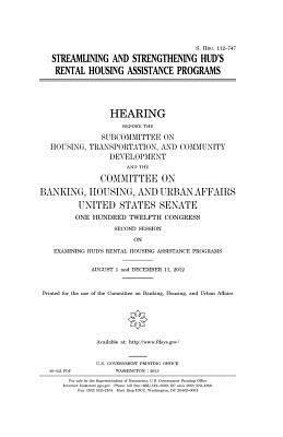 United States Senate, Committee on Banking - Streamlining and strengthening HUD's rental housing assistance programs, Häftad