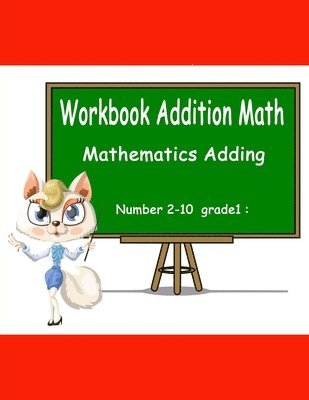 Adding Number for 2-10 Workbook Grades 1-2 1