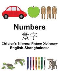 bokomslag English-Shanghainese Numbers Children's Bilingual Picture Dictionary