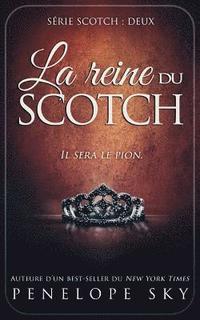 bokomslag La reine du scotch