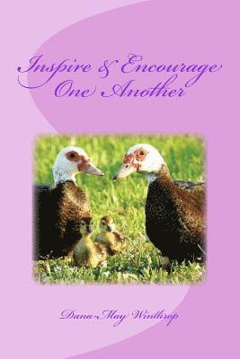 Inspire and Encourage One Another 1