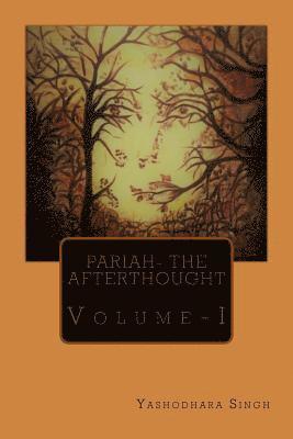 Pariah: The Afterthought 1