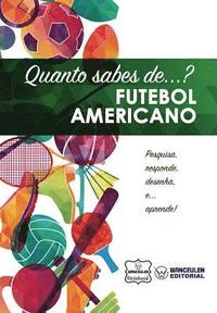 bokomslag Quanto sabes de... Futebol Americano