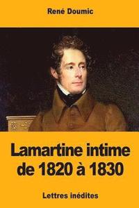 bokomslag Lamartine intime de 1820 à 1830