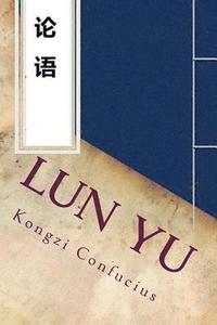 bokomslag Lun Yu