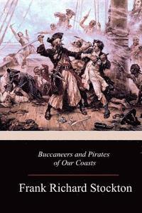 bokomslag Buccaneers and Pirates of Our Coasts