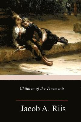 bokomslag Children of the Tenements