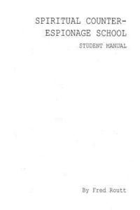 bokomslag Spiritual Counter-Espionage School Student Manual