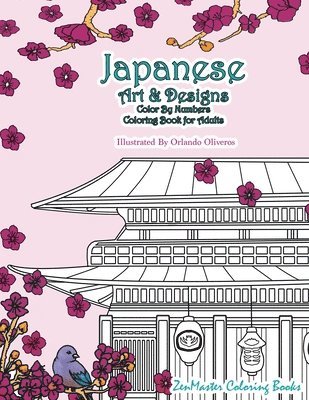 Japanese Art and Designs Color By Numbers Coloring Book for Adults