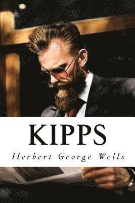 Herbert George Wells, Edward Quilarque - Kipps: The Story Of A Simple Soul, Häftad