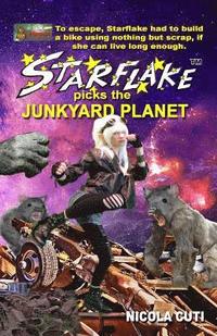 bokomslag Starflake picks the Junkyard Planet