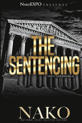 The Sentencing: The Underworld 1