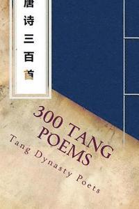 bokomslag 300 Tang Poems