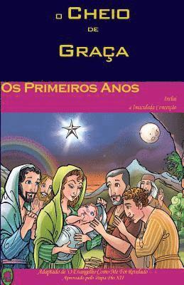 Os Primeiros Anos 1