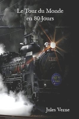 Jules Verne, Edward Quilarque - Le Tour du Monde en 80 Jours, Häftad
