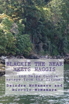 Blackie the Bear meets Haggis 1