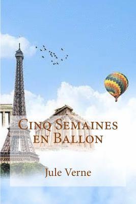 Jule Verne, Edward Quilarque - Cinq Semaines en Ballon, Häftad
