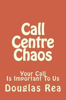 Call Centre Chaos 1