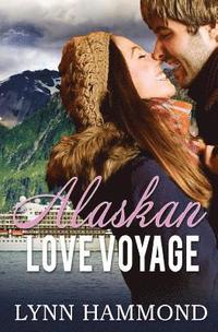 bokomslag Alaskan Love Voyage