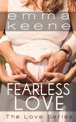 Emma Keene - Fearless Love, Häftad