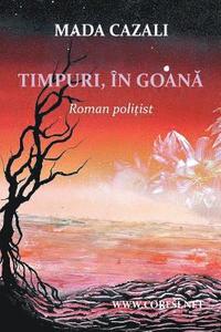 bokomslag Timpuri, in Goana: Roman Politist
