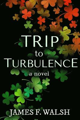 Trip to Turbulence: A Reunion Leads to Life or Death Decisions 1