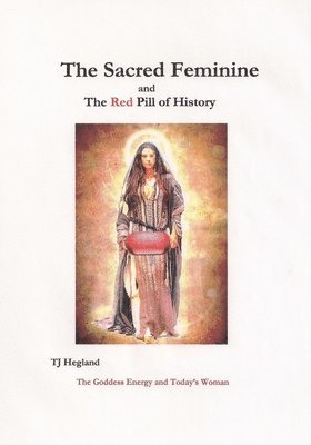 The Sacred Feminine 1