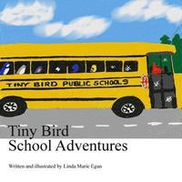 bokomslag Tiny Bird School Adventures