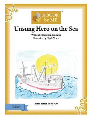 bokomslag Unsung Hero on the Sea