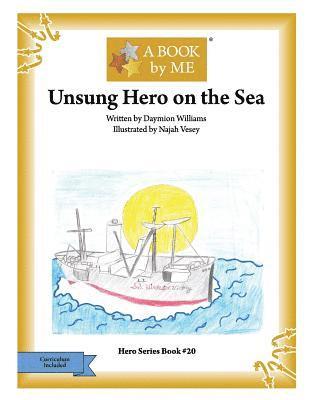 Unsung Hero on the Sea 1